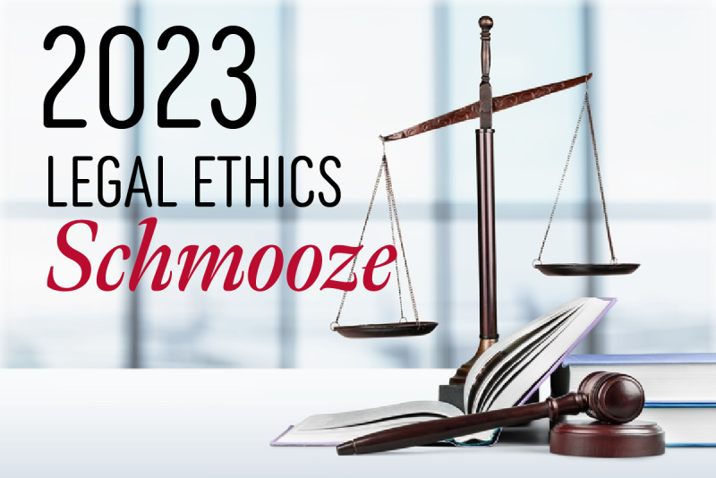 2023 Legal Ethics Schmooze